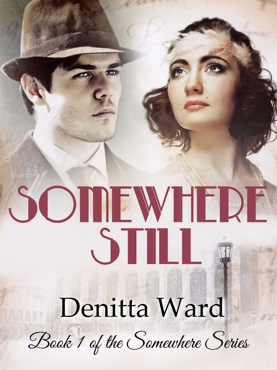 Cover of Somewhere Still by Denitta, Book 1 of the Somewhere Series